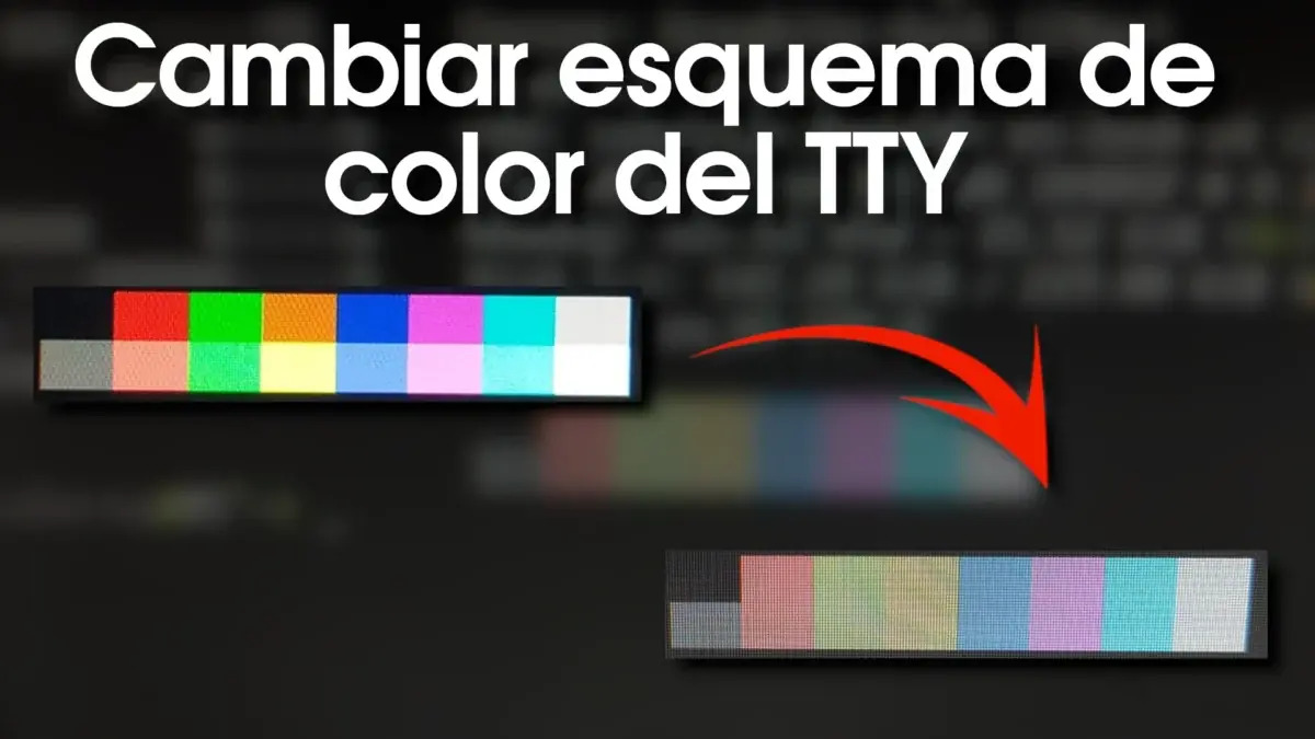 Cambiar el esquema de color del TTY en Linux
