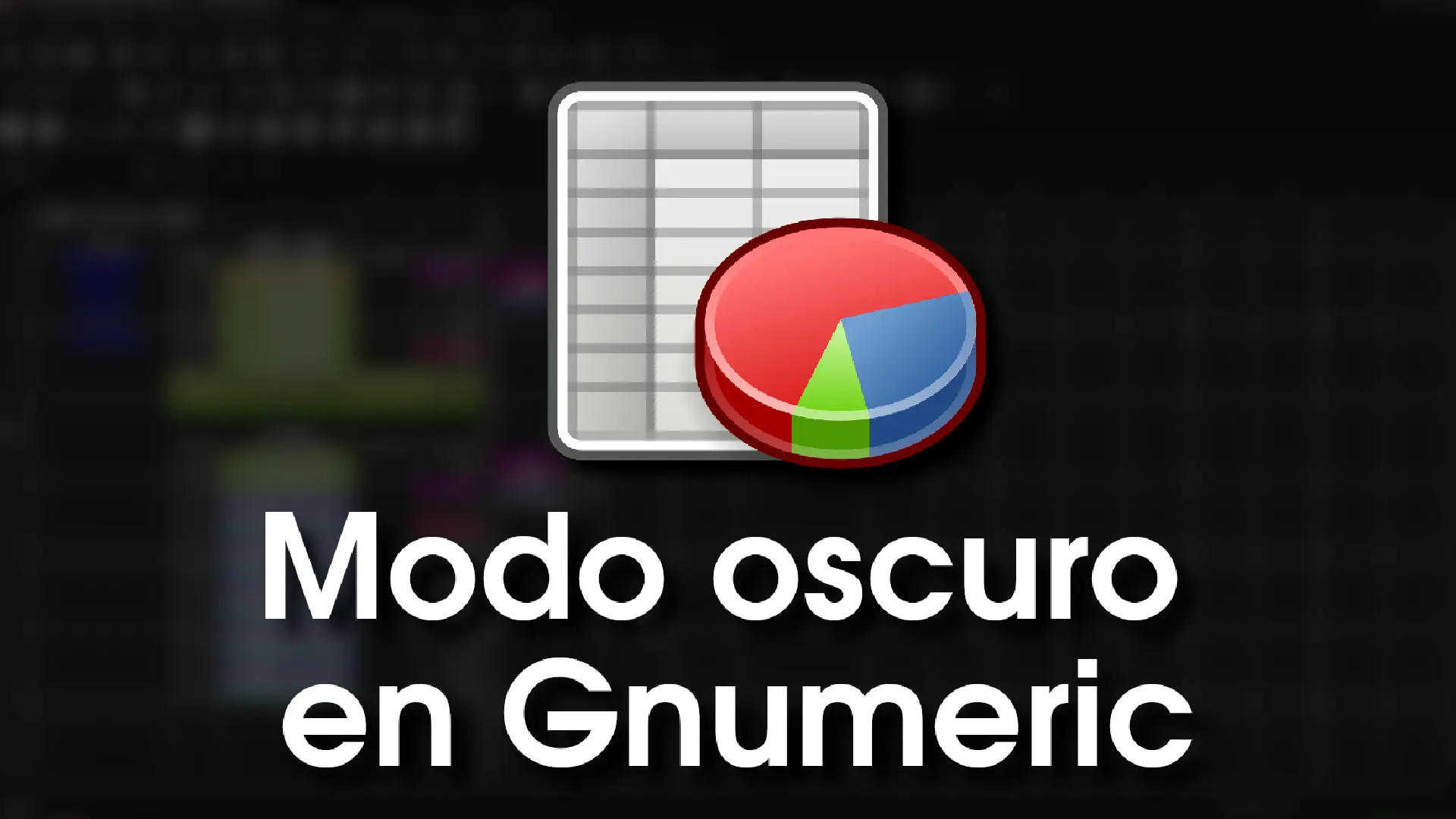Cómo usar Gnumeric en modo oscuro